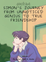 Simon's Journey from Unnoticed Genius to True Friendship