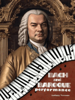 Bach and Baroque Performance: European Source Materials from the Baroque and Early Classical Periods with Special Emphasis on the Music of J.S. Bach