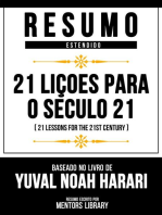 Resumo Estendido - 21 Liçoes Para O Seculo 21 (21 Lessons For The 21st Century) - Baseado No Livro De Yuval Noah Harari