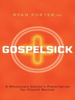 Gospelsick: A Missionary Doctor's Prescription for Church Revival