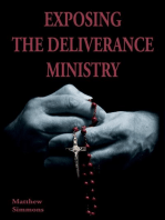 Exposing The Deliverance Ministry: For the Demon-Happy