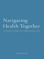 Navigating Health Together: A Family's Guide to Compassionate Care