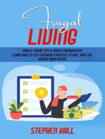 Frugal Living: Money Saving Tips & Money Management (Learn How to Cut Everyday Expenses in Half and Live Within Your Means)