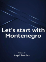 Let's start with Montenegro