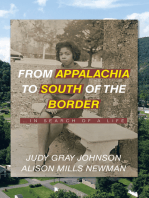 From Appalachia to South of the Border: …in search of a life
