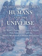 AN ARTIST’S NOTES ON HUMANS AND THE UNIVERSE