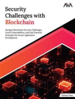Security Challenges with Blockchain: Navigate Blockchain Security Challenges, Unveil Vulnerabilities, and Gain Practical Strategies for Secure Application Development