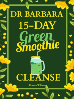 Dr. Barbara 15-Day Green Smoothie Cleanse: Lose Up to 10 Pounds in 15 Days with Barbara O'Neill Inspired Green Smoothie Cleanse