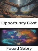 Opportunity Cost: Maximizing Your Potential, Unveiling the Power of Opportunity Cost