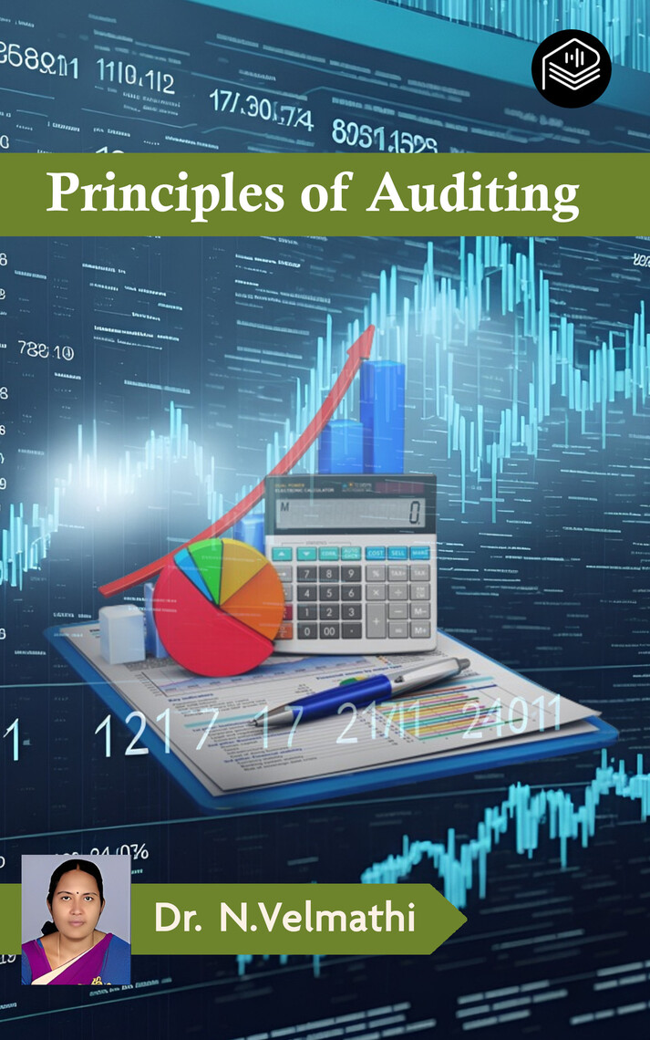 Principles of Auditing by Dr. N.Velmathi (Ebook) - Read free for 30 days