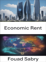 Economic Rent: Descubriendo los secretos de la renta económica, maximizando su riqueza y prosperidad