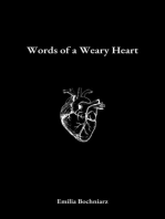 Words of a Weary Heart