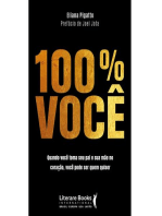 100% Você: Quando Você Toma seu Pai e sua Mãe no Coração, Você Pode Ser Quem Você Quiser