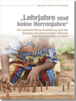 „Lehrjahre sind keine Herrenjahre“: Die handwerkliche Ausbildung und der Umgang mit lokal sozialen Normen und Kinderrechten in Benin