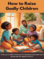 How to Raise Godly Children