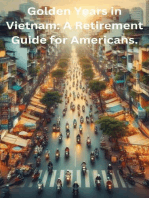 Golden Years in Vietnam: A Retirement Guide for Americans.