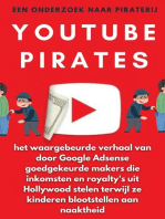 YouTube Pirates: het waargebeurde verhaal van door Google Adsense goedgekeurde makers die inkomsten en royalty's uit Hollywood stelen terwijl ze kinderen blootstellen aan naaktheid
