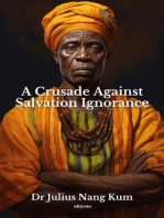 A Crusade Against Salvation Ignorance