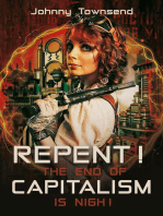 Repent! The End of Capitalism is Nigh!