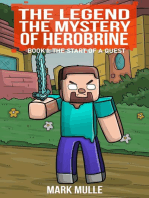 The Legend The Mystery of Herobrine Book One: The Start of a Quest