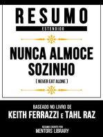 Resumo Estendido - Nunca Almoce Sozinho (Never Eat Alone) - Baseado No Livro De Keith Ferrazzi E Tahl Raz