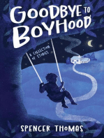 Goodbye to Boyhood: A Collection of Stories
