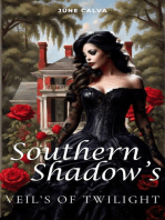 Southern Shadow's' Veil's of Twilight