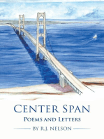 Center Span: Poems and Letters