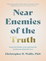 Near Enemies of the Truth: Avoid the Pitfalls of a Spiritual Life and Become Radically Free