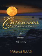Consciousness - My Ultimate Reality: An Intimate Self-Inquiry