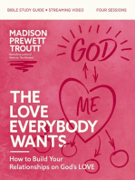 The Love Everybody Wants Bible Study Guide plus Streaming Video