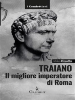 Traiano, il migliore imperatore di Roma: Una biografia militare