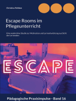 Escape Rooms im Pflegeunterricht: Eine explorative Studie zur Motivation und Lernentwicklung aus Sicht der Lernenden