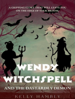 Wendy Witchspell and The Dastardly Demon: Wendy Witchspell, #7
