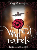 Warped Regrets