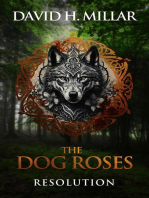 The Dog Roses: Resolution: The Dog Roses, #2
