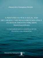 A Indústria Da Pesca Ilegal, Não Declarada E Não Regulamentada (inn) E Os Deslocamentos Forçados Transnacionais
