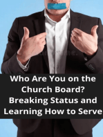 Who Are You On The Church Board? Breaking Status And Learning How To Serve