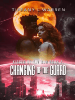 Kissed by the Sun Book 2: Changing of the Guard
