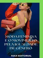 Moda Feminina e o Movimento pela Igualdade de Gênero