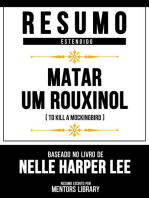 Resumo Estendido - Matar Um Rouxinol (To Kill A Mockingbird) - Baseado No Livro De Nelle Harper Lee