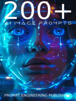 200+ AI Image Prompts: Prompt Engineering Handbook Dalle-3 Leonardo Stable Diffusion Midjourney AI Art Generation