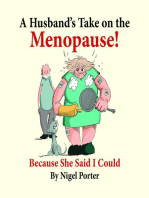 A Husband's Take on the Menopause!