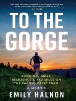 To the Gorge: Running, Grief, and Resilience & 460 Miles on the Pacific Crest Trail