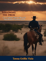 Following the Drum: A U. S. Infantry Officer's Wife on the Texas Frontier in the Early 1850's
