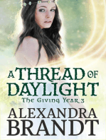 A Thread of Daylight: The Giving Year Cycle, #3