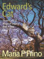 Edward's Cat. Three Cats, a Magical Legacy. And a Dog.: Edward's Cat, #3