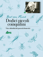 Dodici piccoli coinquilini: Vita e abitudini dei parassiti domestici