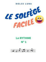 LE SOLFÈGE FACILE - LE RYTHME N°1