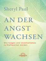 An der Angst wachsen: Wie Sorgen und Unsicherheiten zu Kraftquellen werden